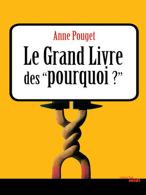 cover image of Le Grand Livre des pourquoi